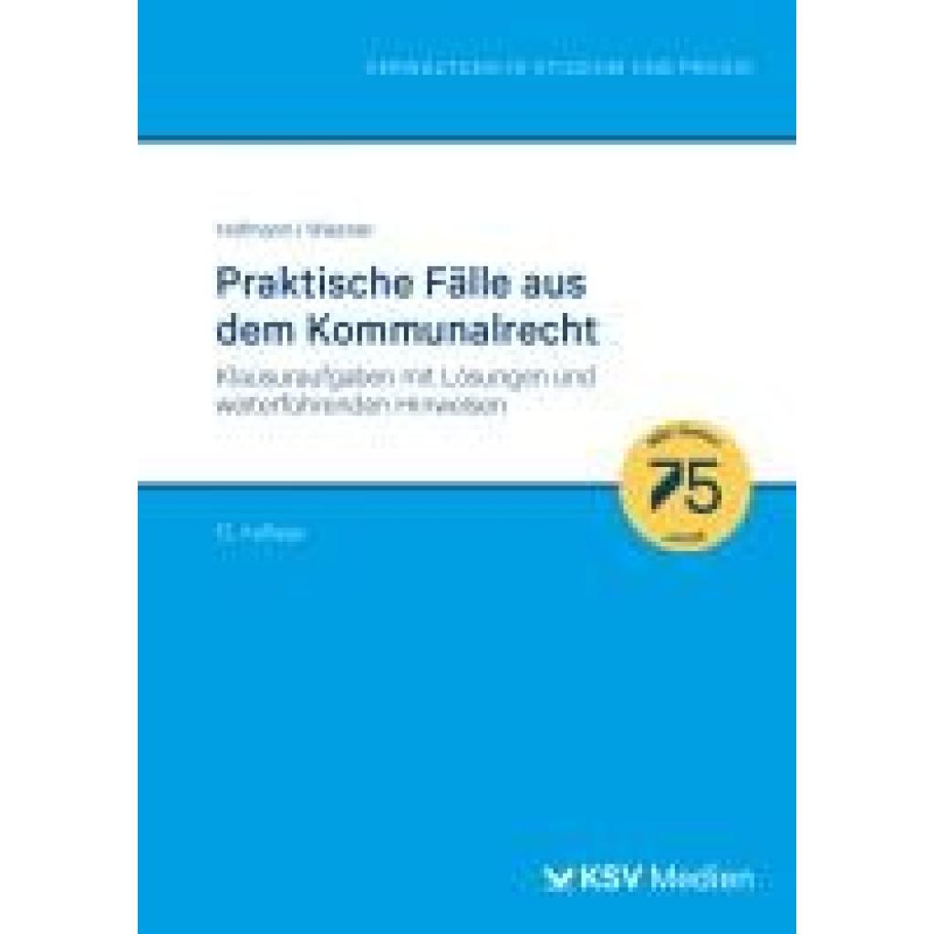 9783829319706 - Hofmann Harald Praktische Fälle aus dem Kommunalrecht 9783829319706 - Hofmann Harald Praktische Fälle aus dem Kommunalrecht