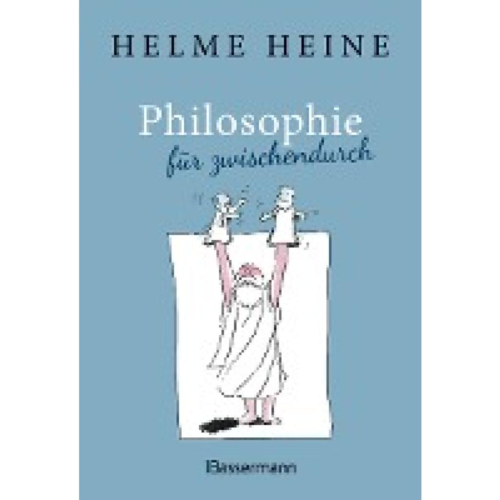9783809441373 - Philosophie für zwischendurch - Helme Heine Gebunden 9783809441373 - Philosophie für zwischendurch - Helme Heine Gebunden