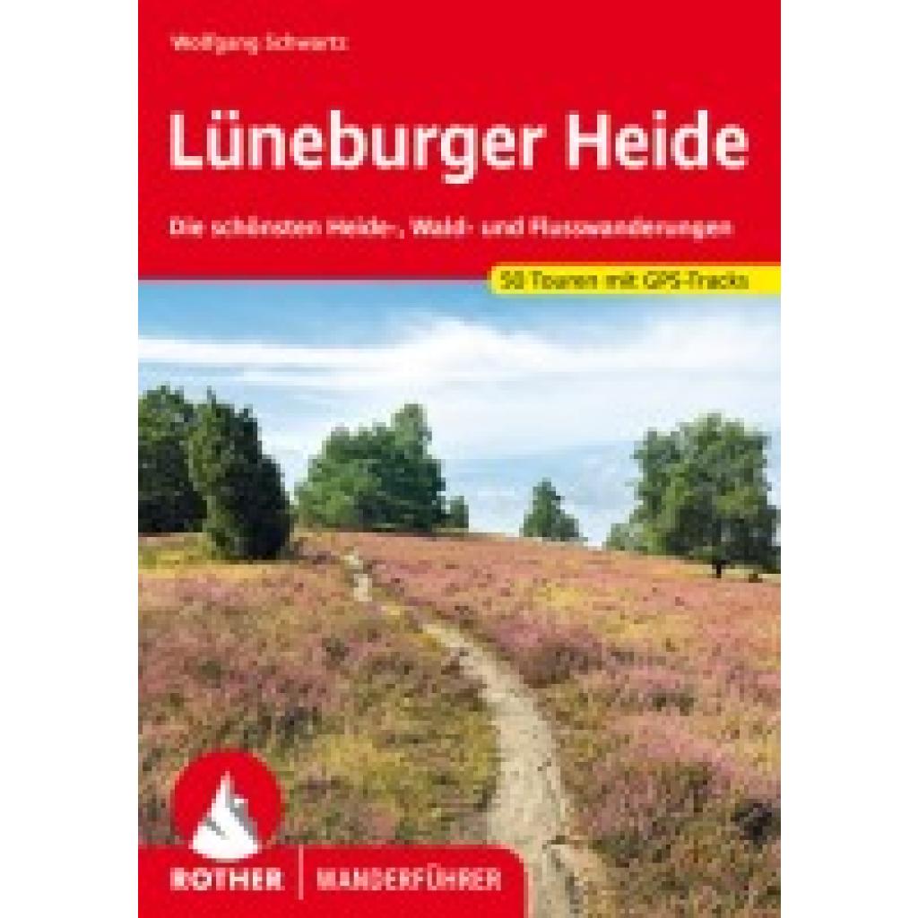 9783763347711 - Lüneburger Heide - Wolfgang Schwartz Kartoniert (TB)