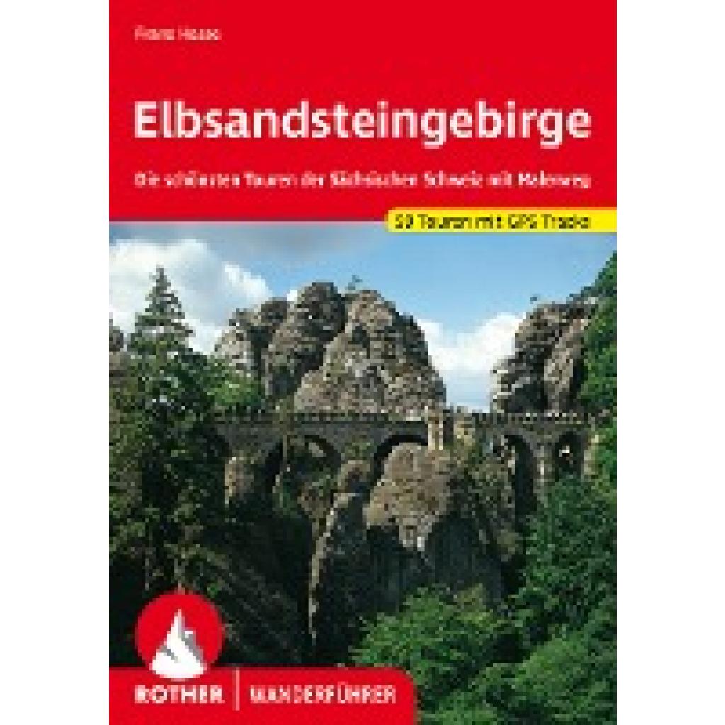 9783763346677 - Rother Wanderführer Elbsandsteingebirge - Franz Hasse Kartoniert (TB) 9783763346677 - Rother Wanderführer Elbsandsteingebirge - Franz Hasse Kartoniert (TB)