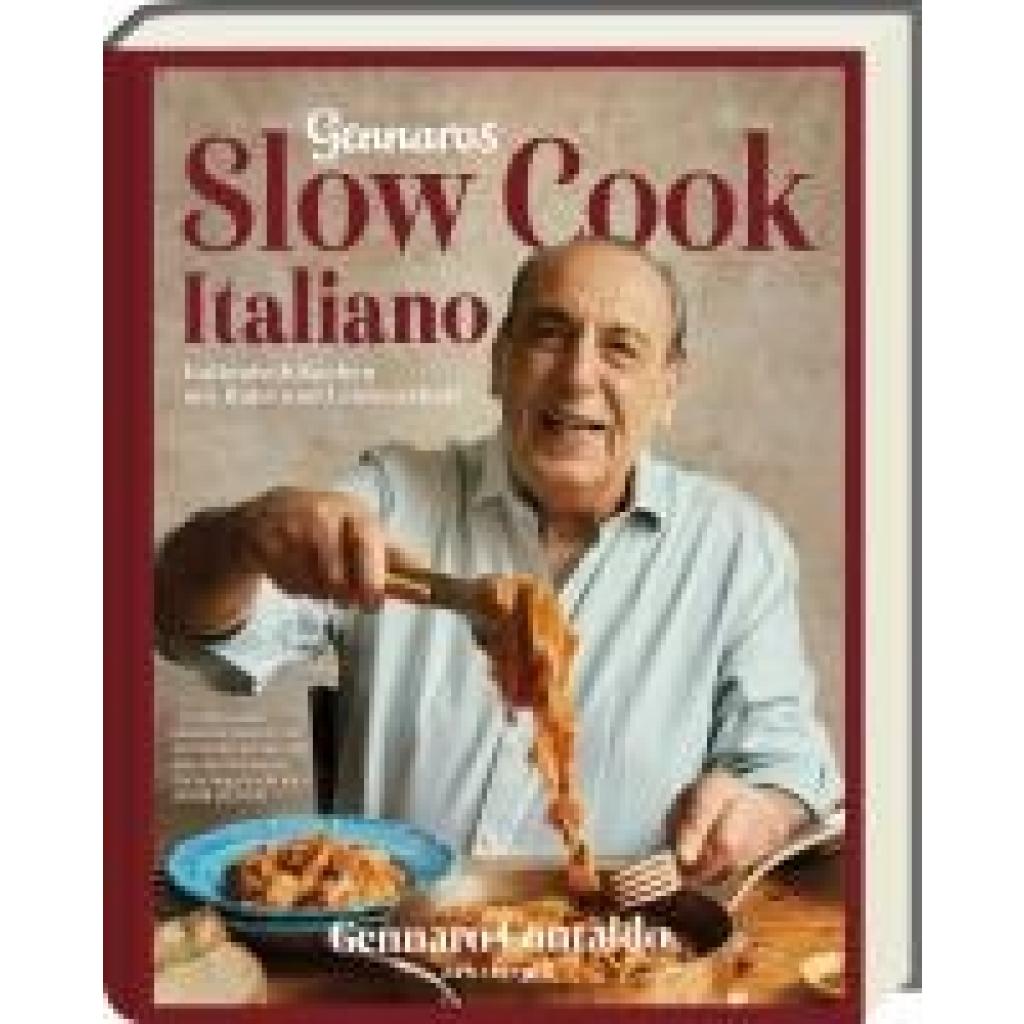 Contaldo, Gennaro: Gennaro Slow Cook Italiano