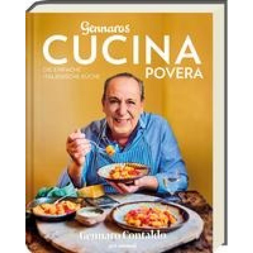 Contaldo, Gennaro: Gennaros Cucina Povera