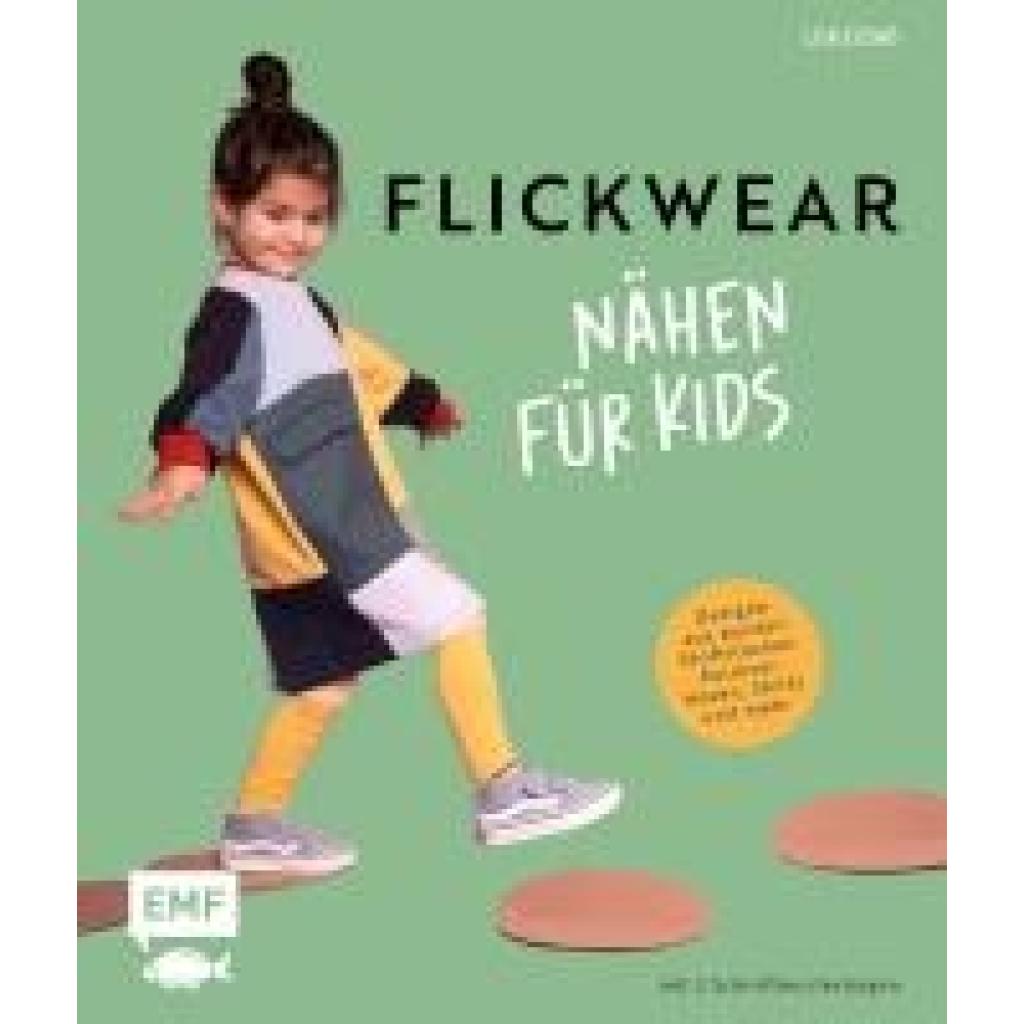 9783745921021 - Eichas Lisa Nähen für Kids - FLICKWEAR 9783745921021 - Eichas Lisa Nähen für Kids - FLICKWEAR