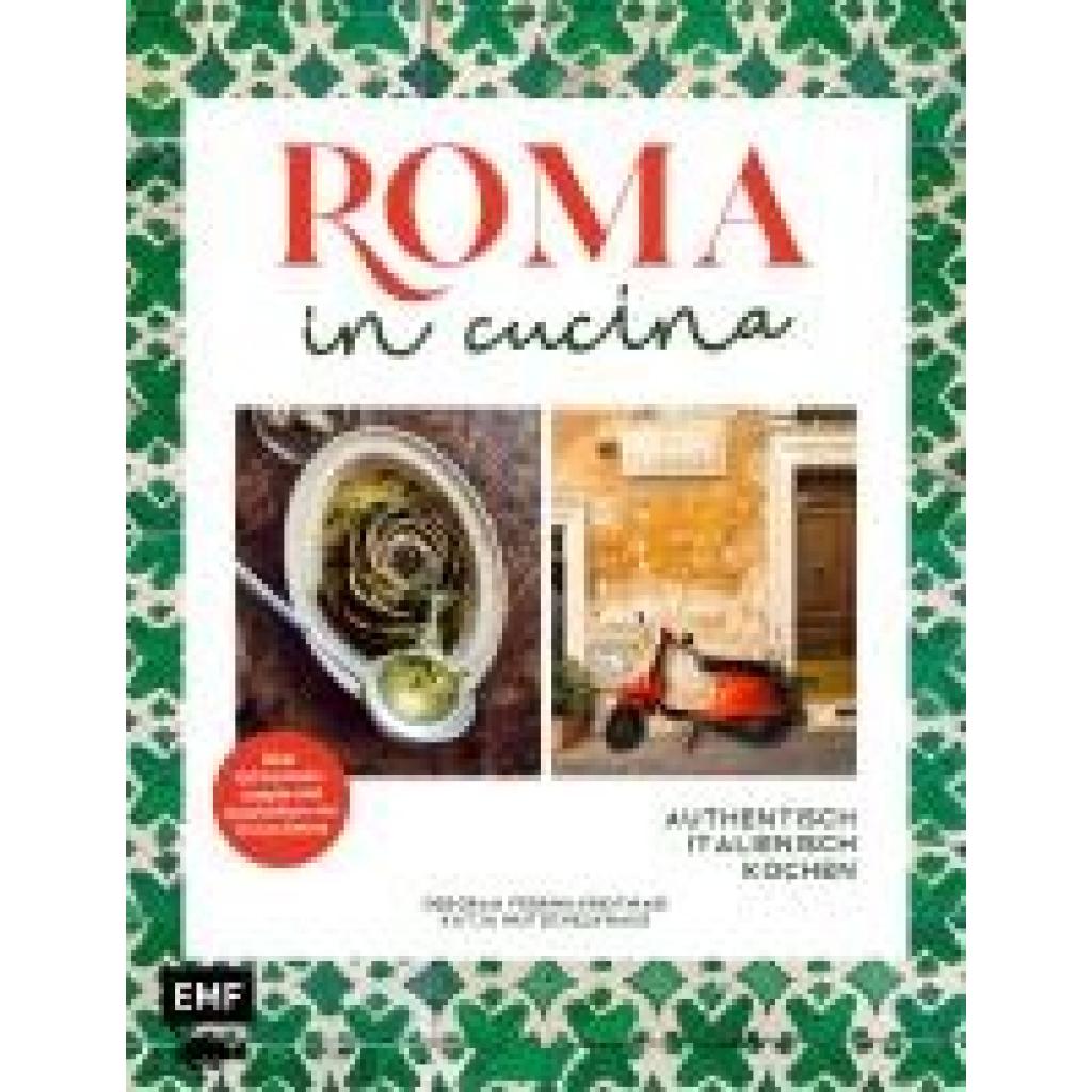 Ferrini-Kreitmair, Deborah: Roma in cucina - Italienisch Kochen