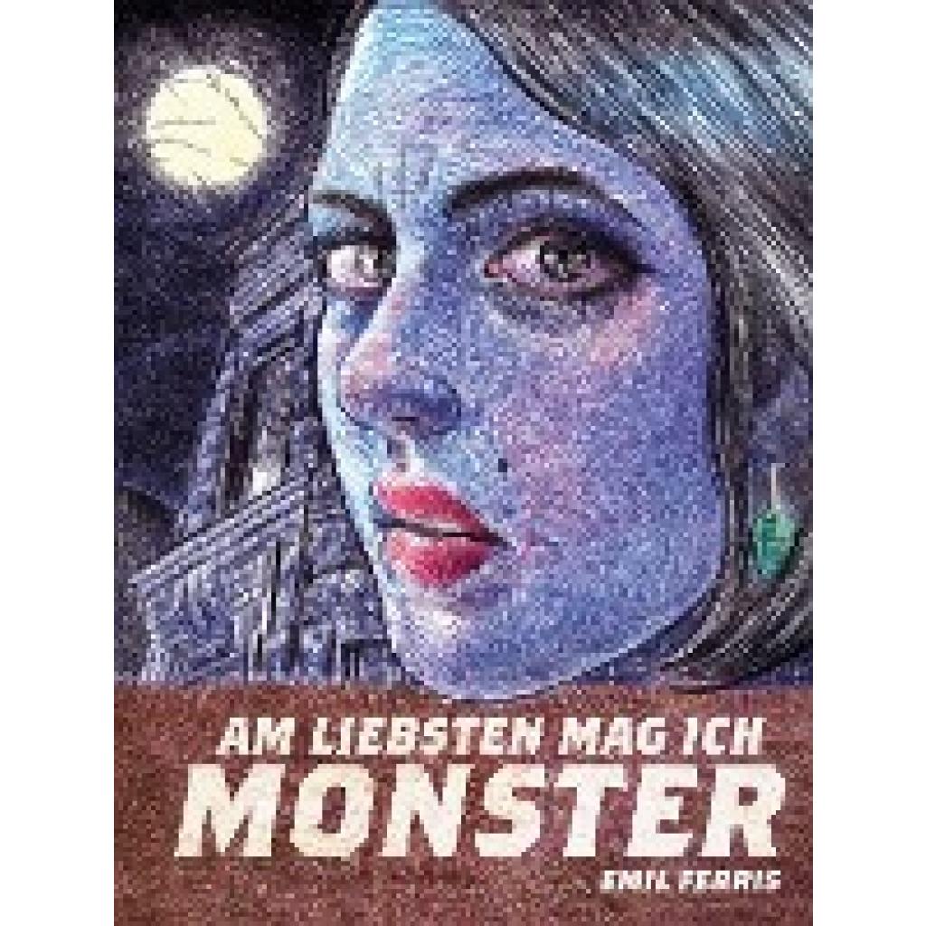 Ferris, Emil: Am liebsten mag ich Monster