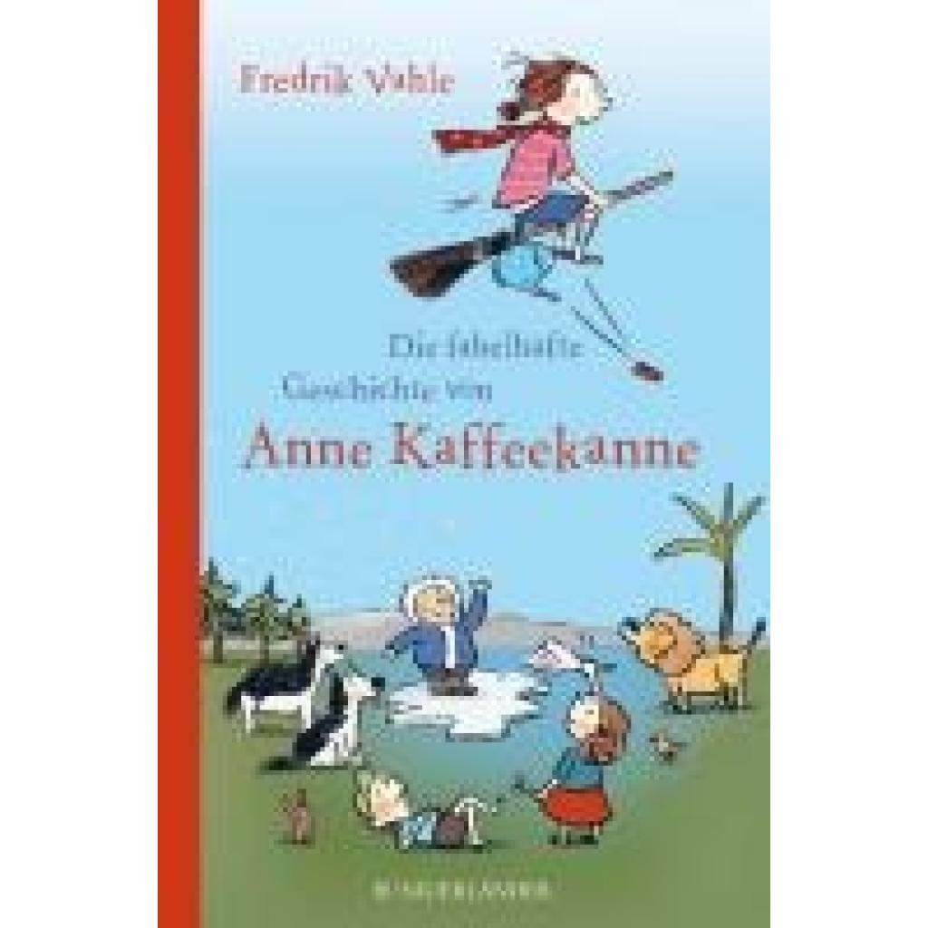 9783737363693 - Die fabelhafte Geschichte von Anne Kaffeekanne - Fredrik Vahle Gebunden 9783737363693 - Die fabelhafte Geschichte von Anne Kaffeekanne - Fredrik Vahle Gebunden