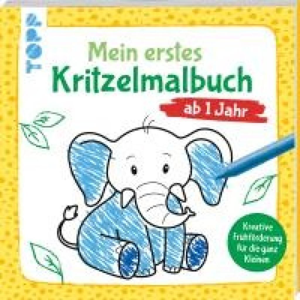 9783735890467 - Mein allererstes Kritzelbuch ab 1 Jahr - Josephine Jones Kartoniert (TB)