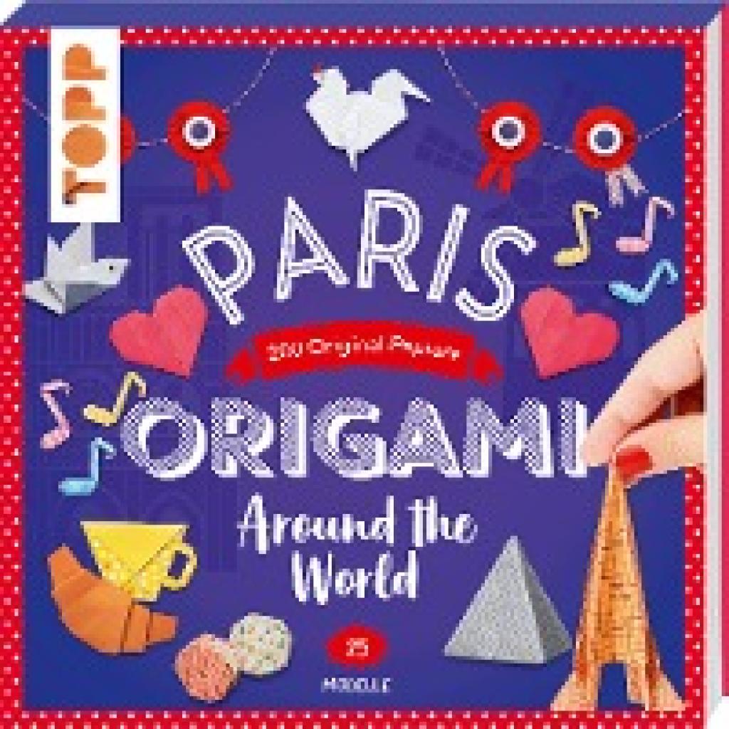 9783735851574 - Origami Around the World - Paris - Joséphine Cormier Kartoniert (TB)