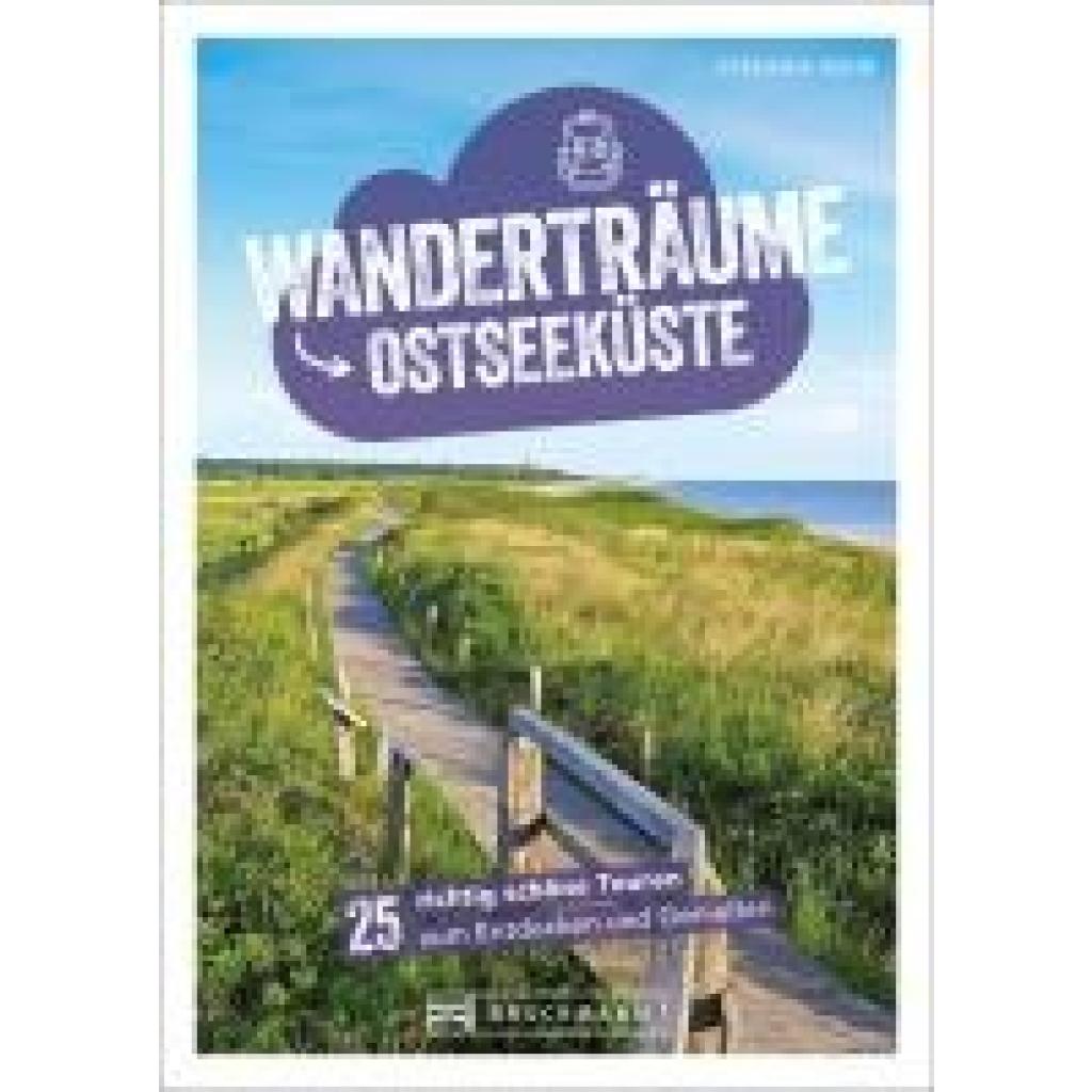 9783734330025 - Wanderträume Ostseeküste - Stefanie Sohr Kartoniert (TB)