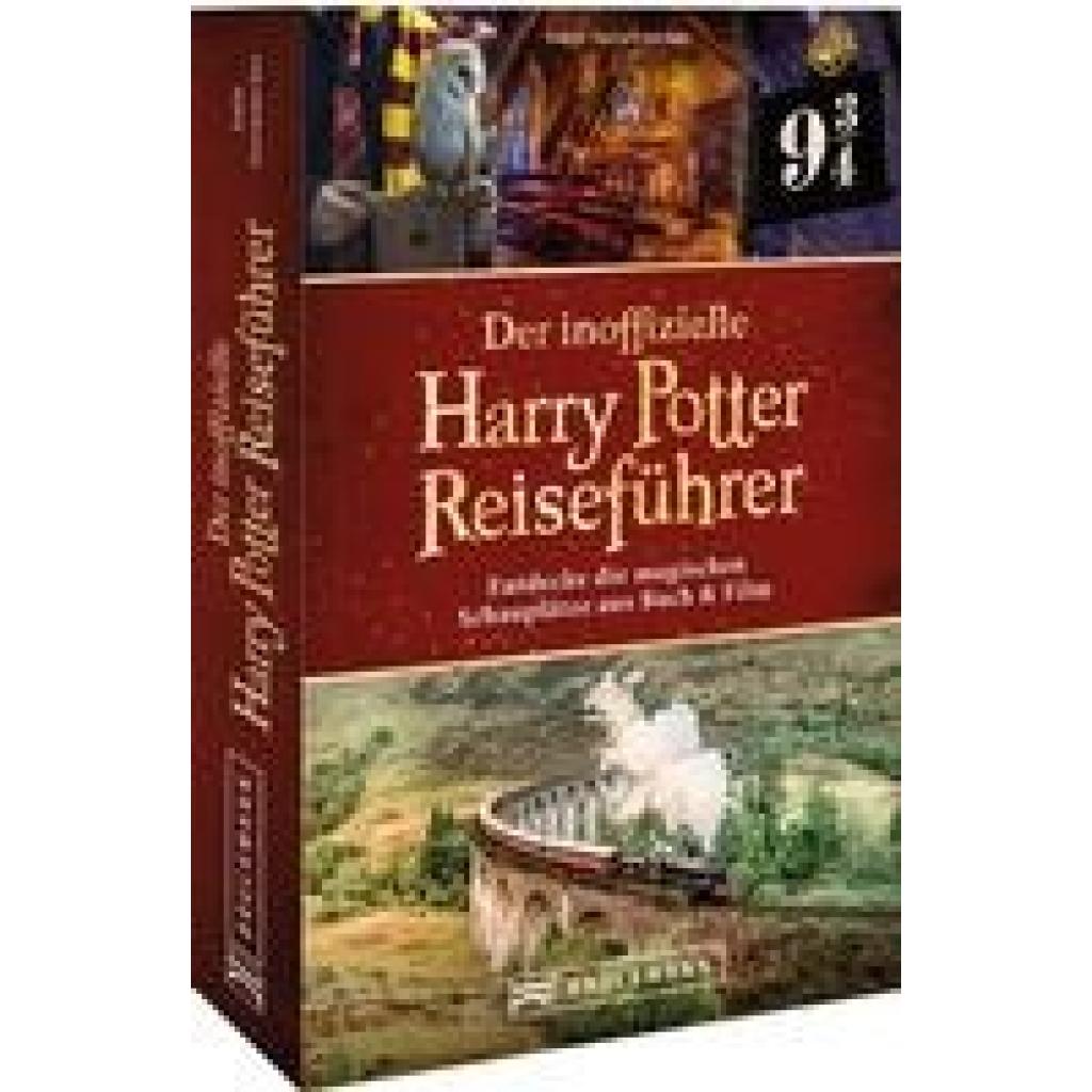 Gerstenecker, Antje: Der inoffizielle Harry Potter Reiseführer