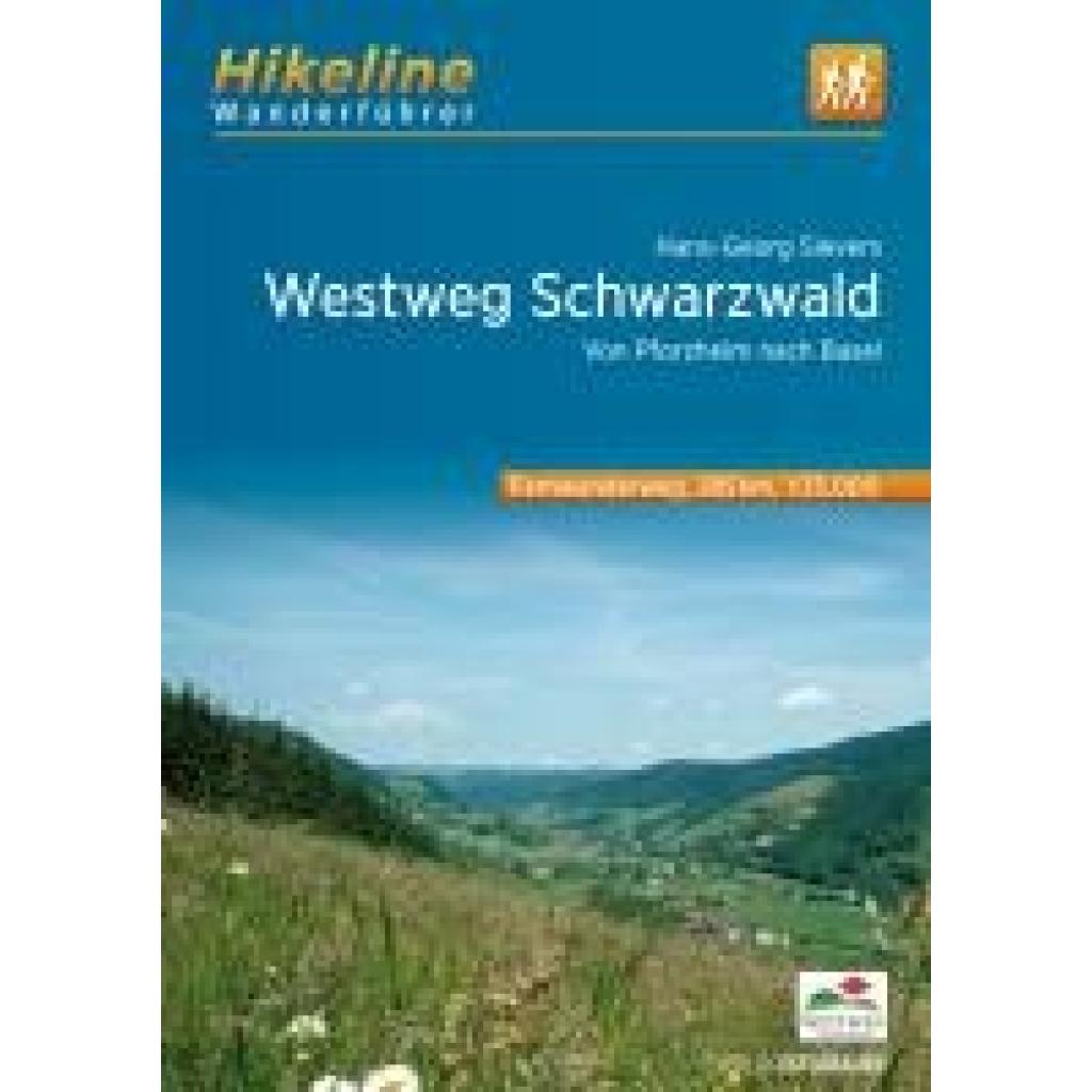 9783711101716 - Hikeline Wanderführer   Fernwanderweg Westweg Schwarzwald - Hans-Georg Sievers Kartoniert (TB)