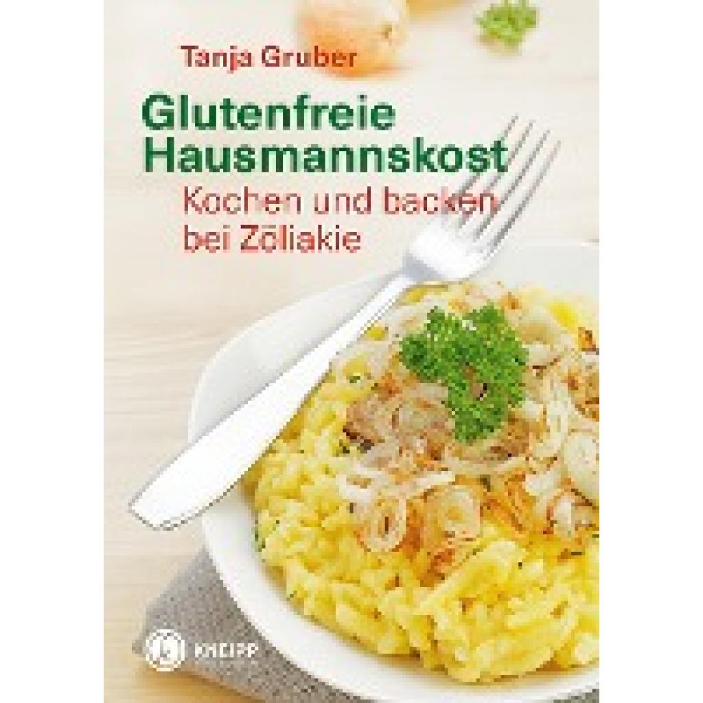 Gruber, Tanja: Glutenfreie Hausmannskost