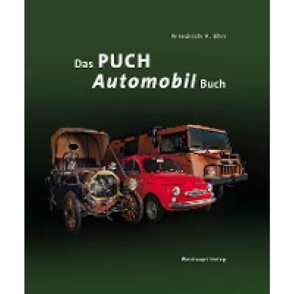 Ehn, Friedrich F.: Das PUCH-Automobil-Buch