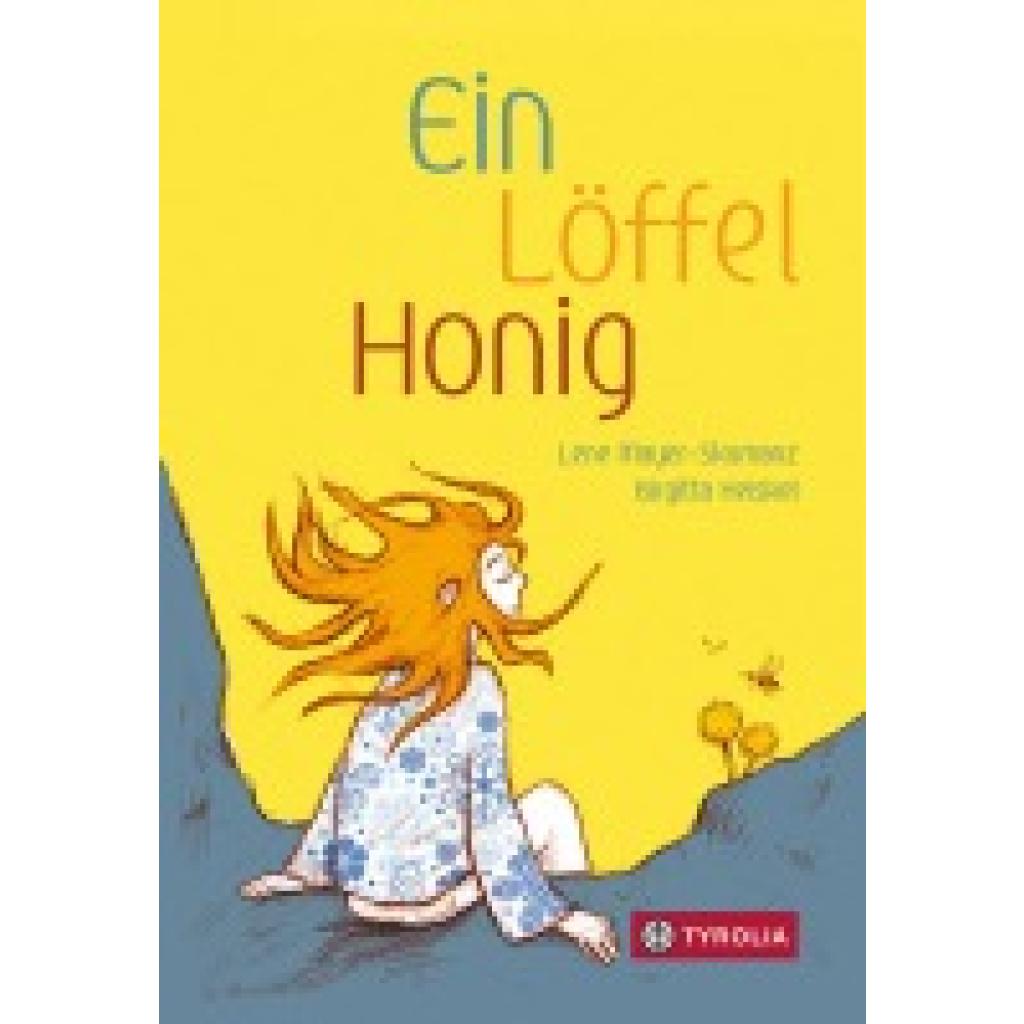 9783702237264 - Ein Löffel Honig - Lene Mayer-skumanz Gebunden 9783702237264 - Ein Löffel Honig - Lene Mayer-skumanz Gebunden