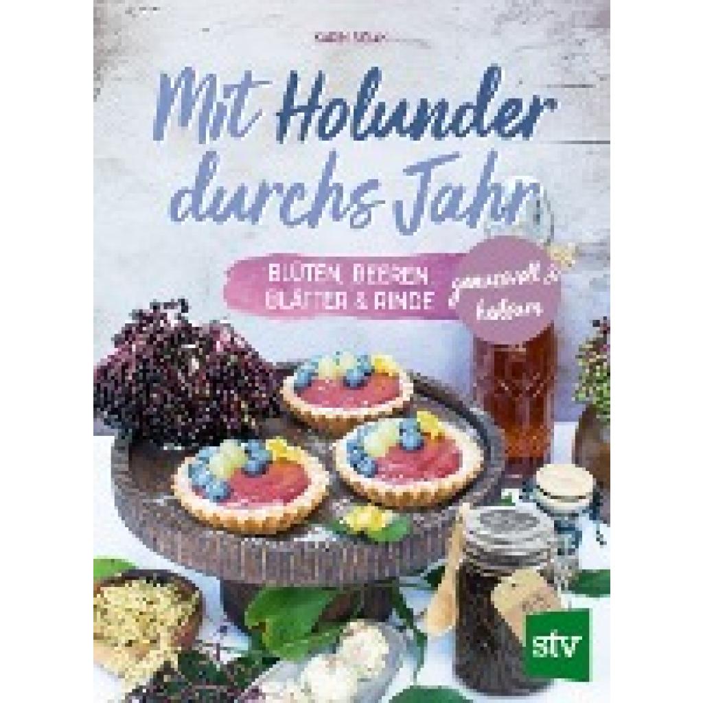 Sidak, Karin: Mit Holunder durchs Jahr