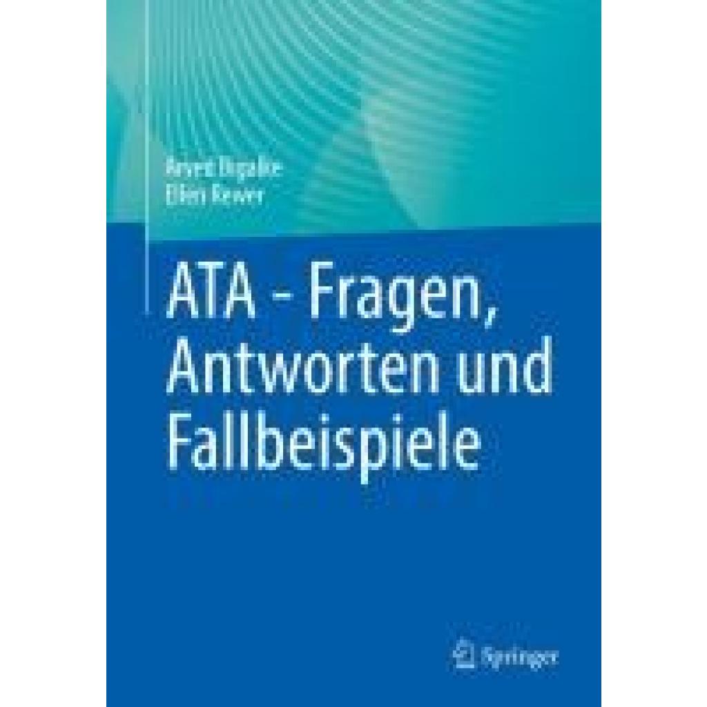 9783662691328 - Bigalke Arved ATA - Fragen Antworten und Fallbeispiele