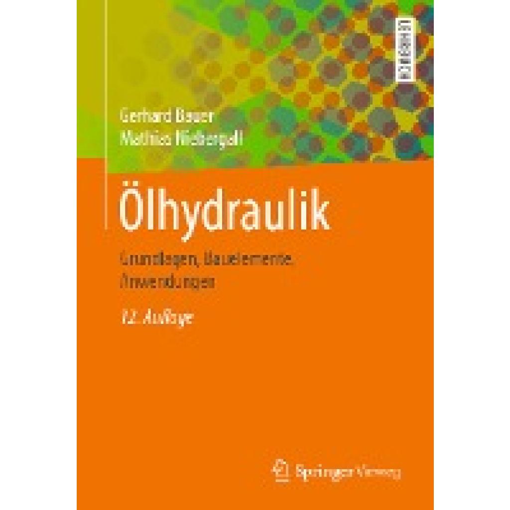 9783658270261 - Ölhydraulik - Gerhard Bauer Mathias Niebergall Kartoniert (TB) 9783658270261 - Ölhydraulik - Gerhard Bauer Mathias Niebergall Kartoniert (TB)