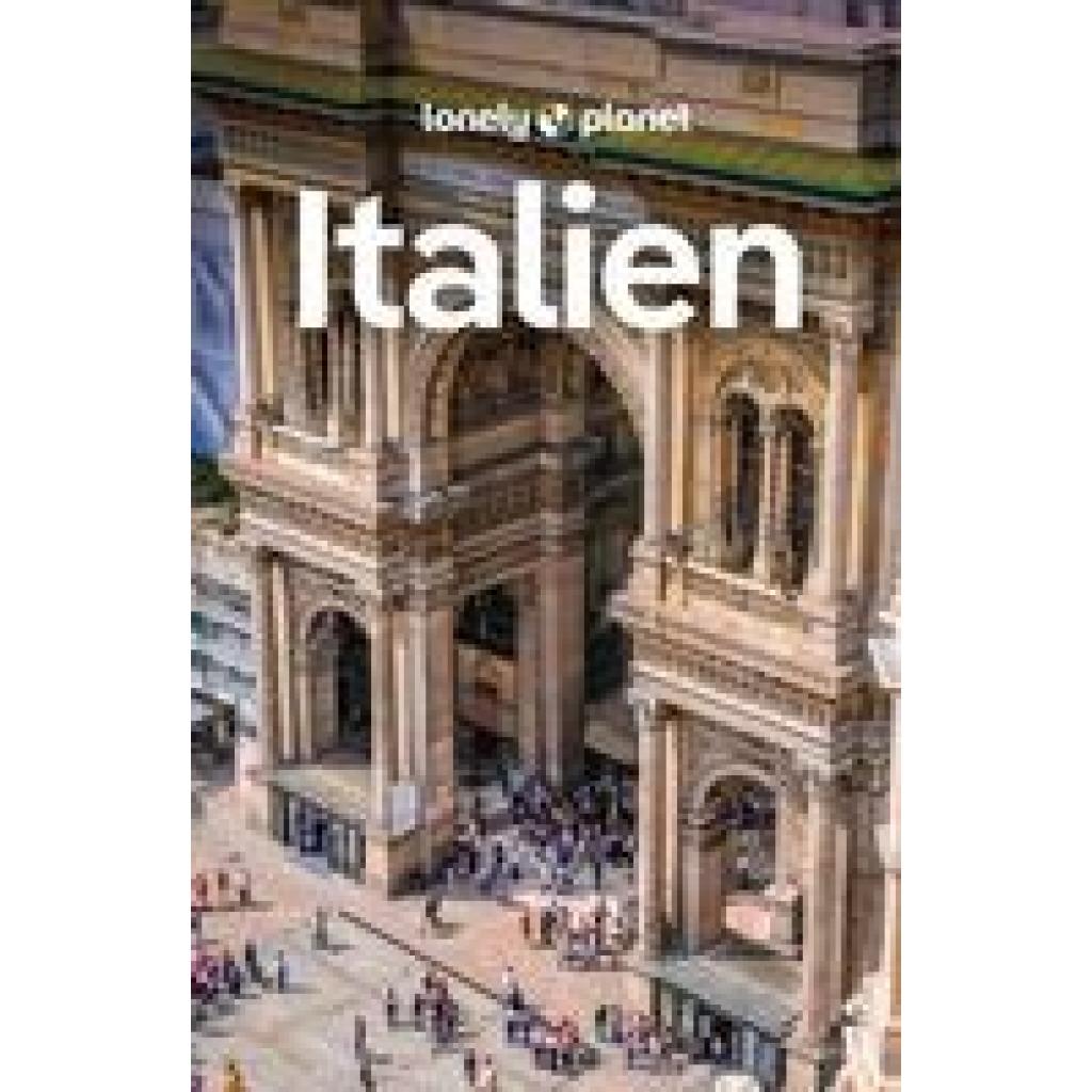 Garwood, Duncan: LONELY PLANET Reiseführer Italien