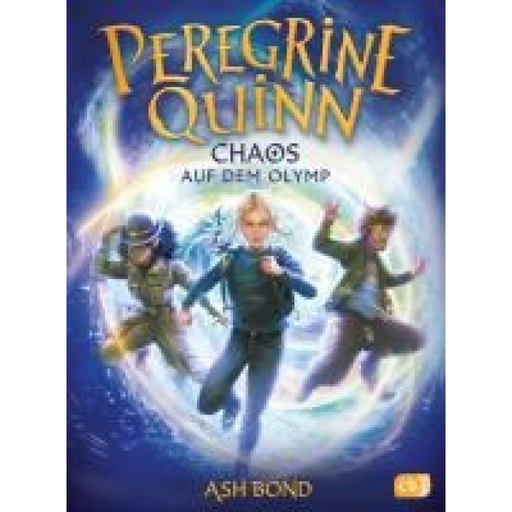 9783570181713 - Bond Ash Peregrine Quinn - Chaos auf dem Olymp 9783570181713 - Bond Ash Peregrine Quinn - Chaos auf dem Olymp
