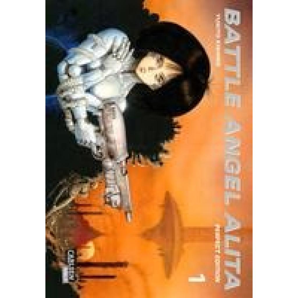 9783551721358 - Battle Angel Alita - Perfect Edition Bd1 - Yukito Kishiro Kartoniert (TB)