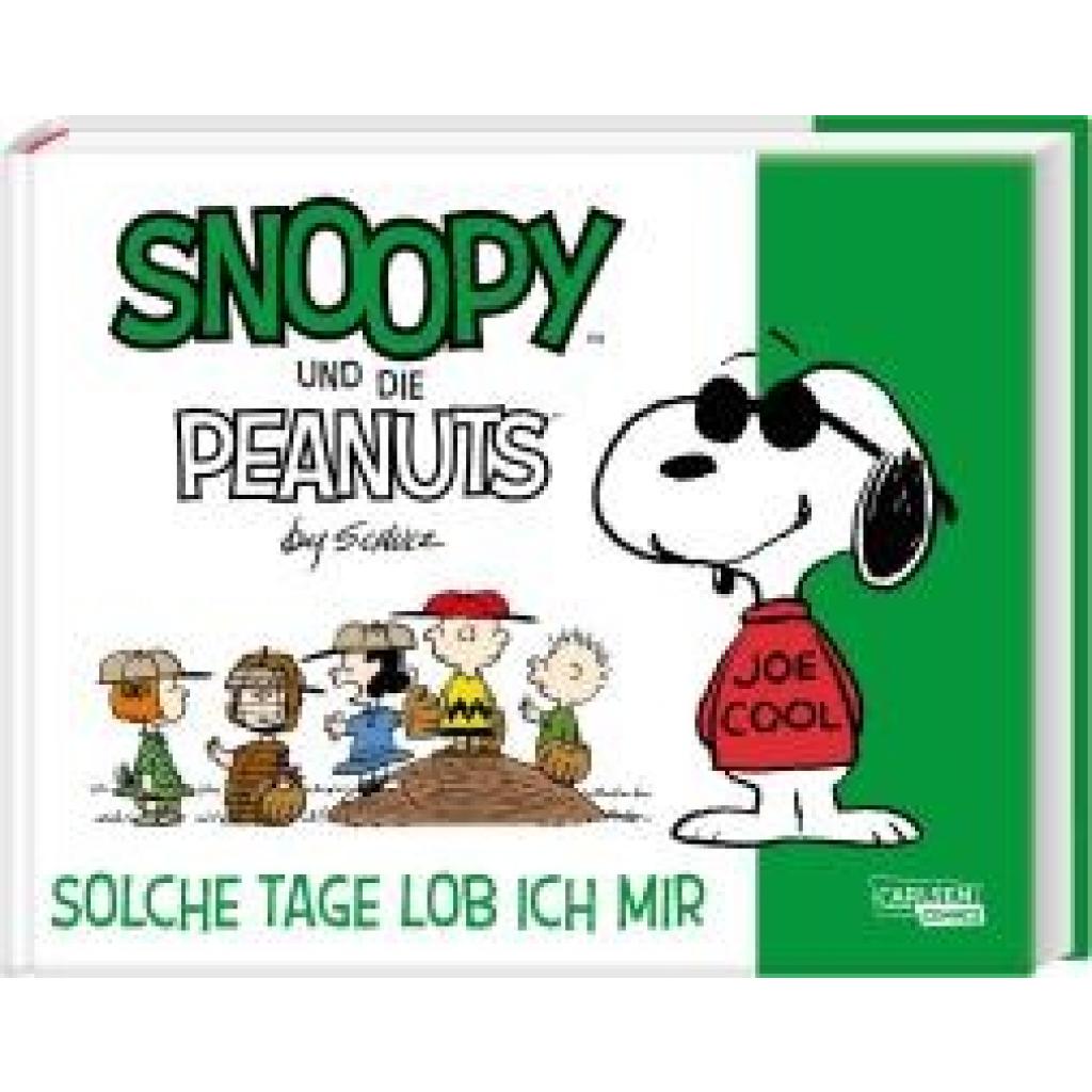 Schulz, Charles M.: Snoopy und die Peanuts 3: Solche Tage lob ich mir