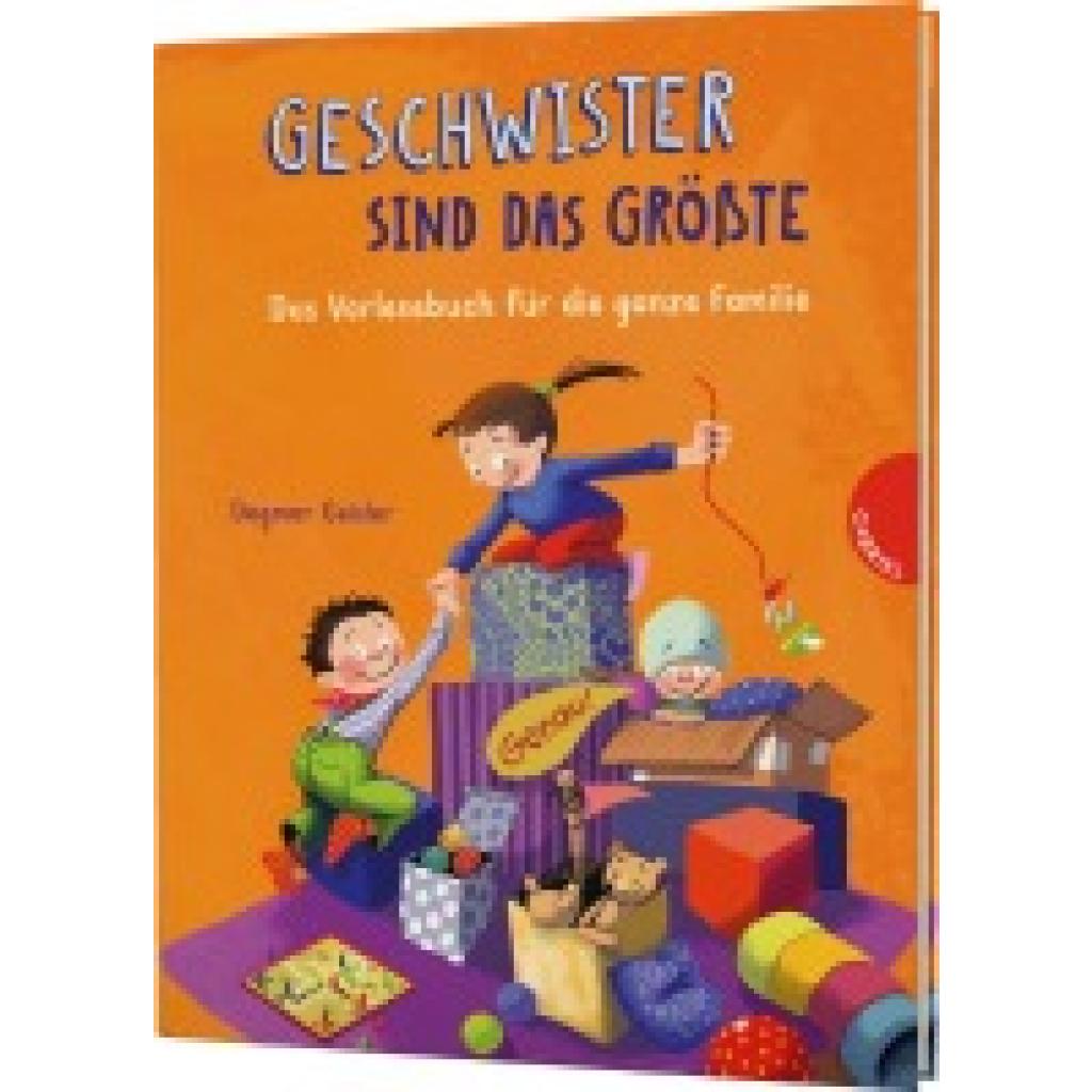 9783522306423 - Geschwister sind das Größte - Dagmar Geisler Gebunden