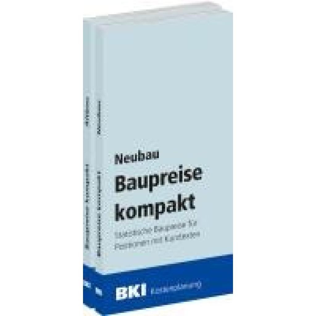 9783481047566 - BKI Baupreise kompakt 2025 - Neubau + Altbau 9783481047566 - BKI Baupreise kompakt 2025 - Neubau + Altbau