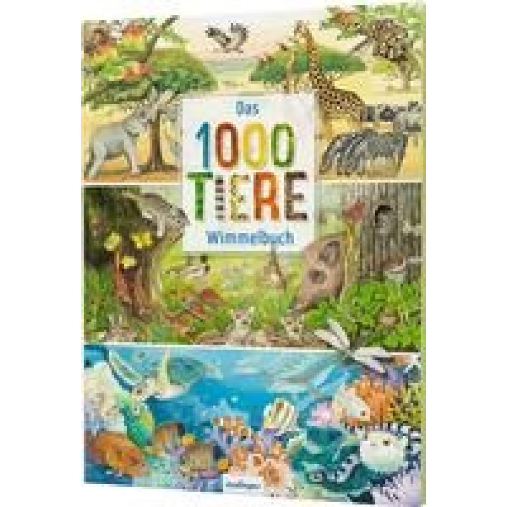 9783480238699 - Das 1000 Tiere-Wimmelbuch Gebunden