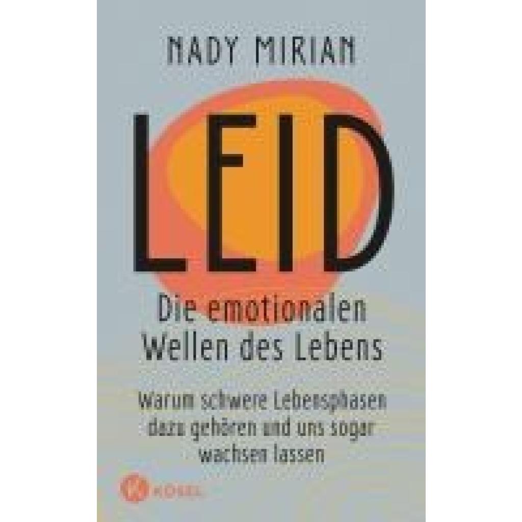 9783466373246 - Mirian Nady Leid - Die emotionalen Wellen des Lebens