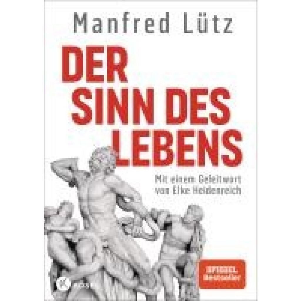 Lütz, Manfred: Der Sinn des Lebens