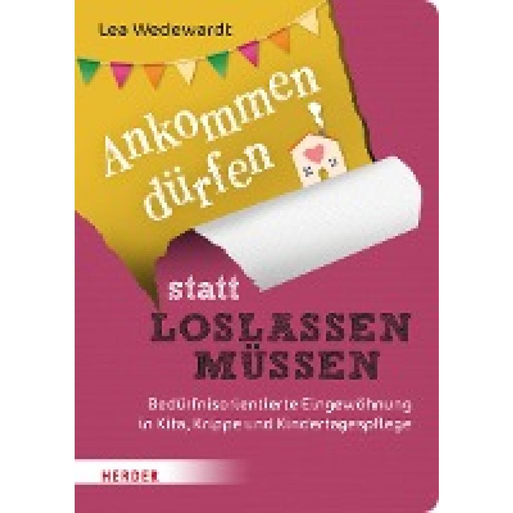 9783451397776 - Ankommen dürfen statt loslassen müssen - Lea Wedewardt Kartoniert (TB) 9783451397776 - Ankommen dürfen statt loslassen müssen - Lea Wedewardt Kartoniert (TB)