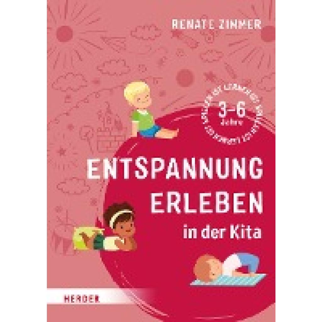 9783451389399 - Entspannung erleben in der Kita - Renate Zimmer Kartoniert (TB)