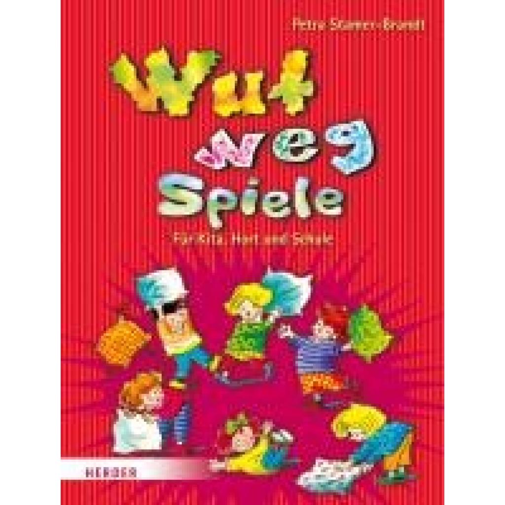 9783451324024 - Wut-weg-Spiele - Petra Stamer-Brandt Kartoniert (TB)