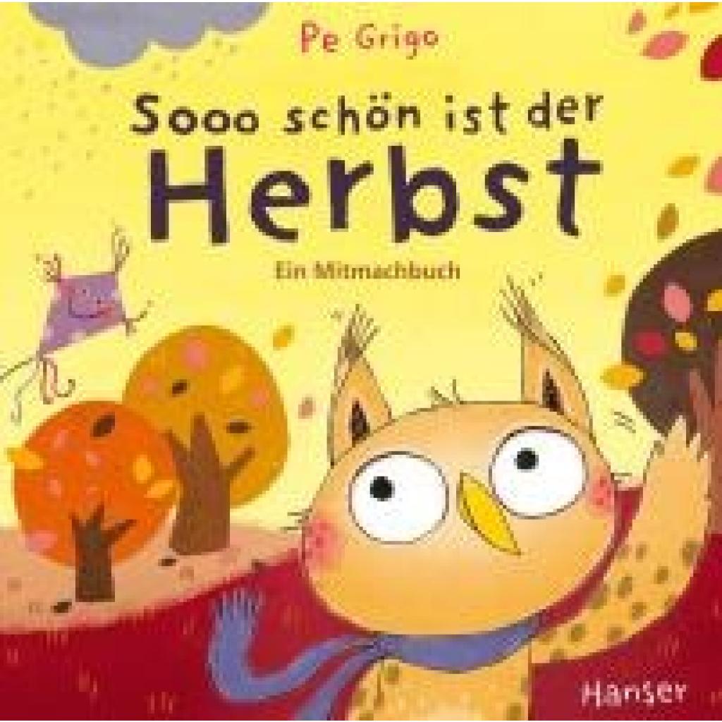 9783446281110 - Grigo Pe Sooo schön ist der Herbst 9783446281110 - Grigo Pe Sooo schön ist der Herbst