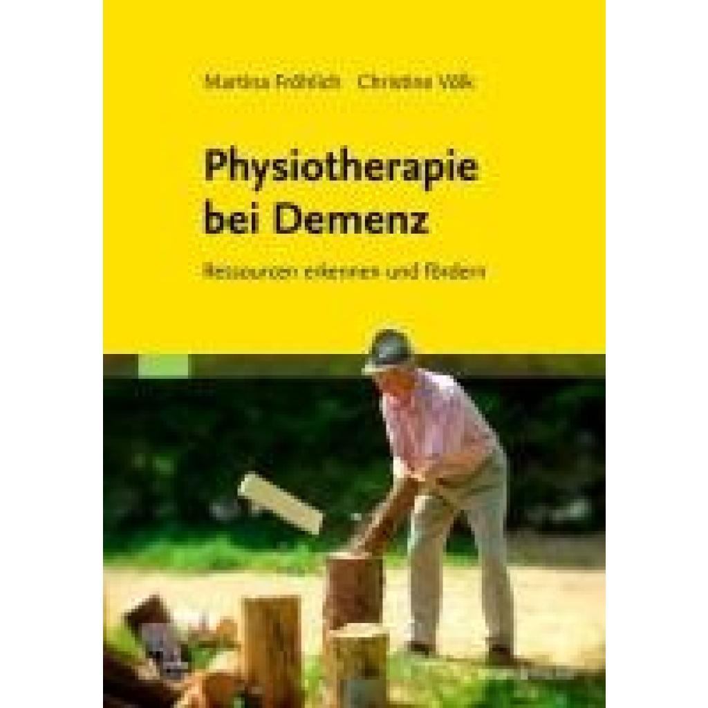 9783437450822 - Physiotherapie bei Demenz - Martina Fröhlich Christine Völk Kartoniert (TB)