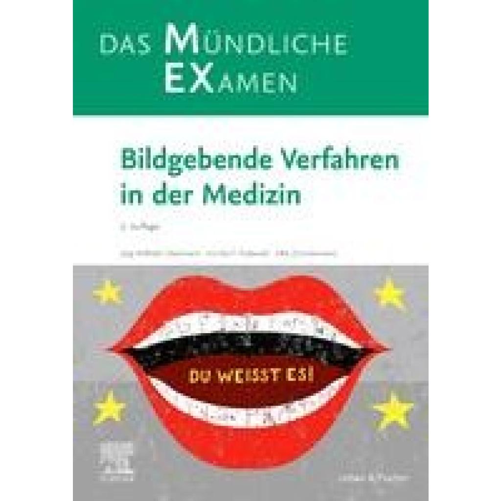 9783437410796 - MEX Das mündliche Examen - Bildgebende Verfahren in der Medizin - Jörg Wilhelm Oestmann Annika Franziska Sabine Podewski Elke Zimmermann Kartoniert (TB)