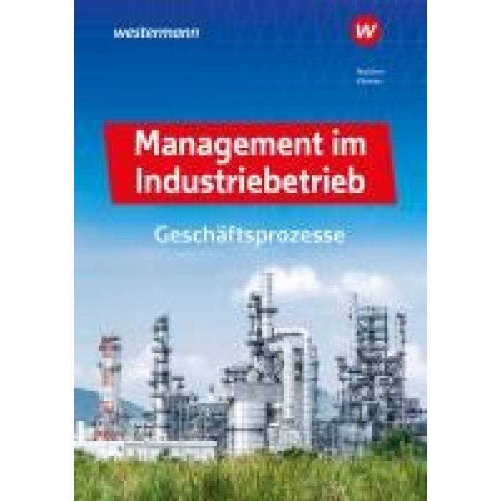 9783427052128 - Körner Peter Management im Industriebetrieb Geschäftsprozesse Schülerband 9783427052128 - Körner Peter Management im Industriebetrieb Geschäftsprozesse Schülerband