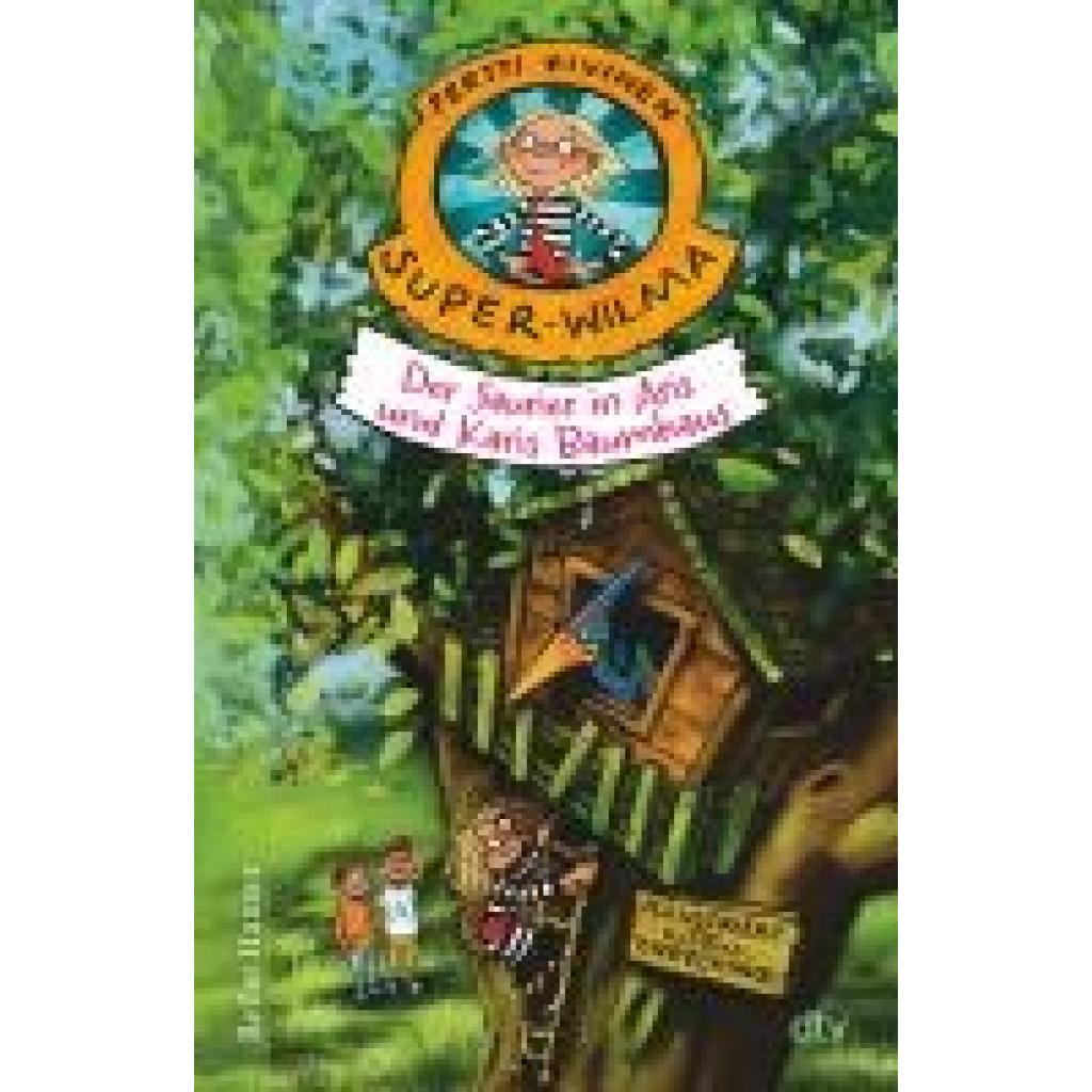 9783423641203 - Kivinen Pertti Super-Wilma - Der Saurier in Aris und Karis Baumhaus