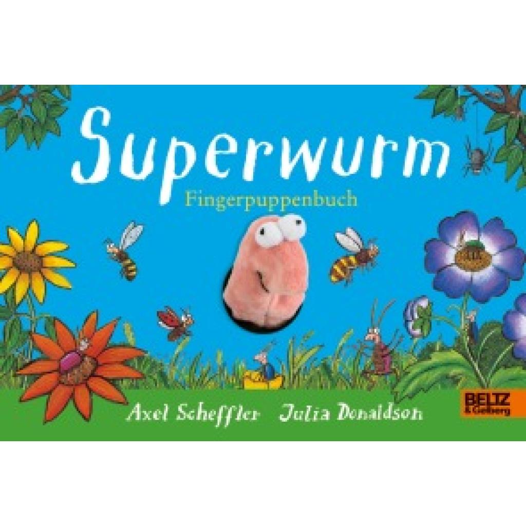 9783407757524 - Superwurm-Fingerpuppenbuch - Axel Scheffler Julia Donaldson Pappband
