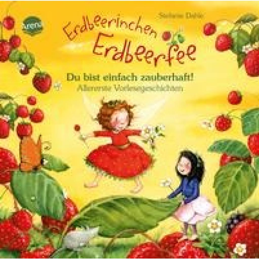 9783401719887 - Erdbeerinchen Erdbeerfee Du bist einfach zauberhaft! Allererste Vorlesegeschichten - Stefanie Dahle Pappband 9783401719887 - Erdbeerinchen Erdbeerfee Du bist einfach zauberhaft! Allererste Vorlesegeschichten - Stefanie Dahle Pappband
