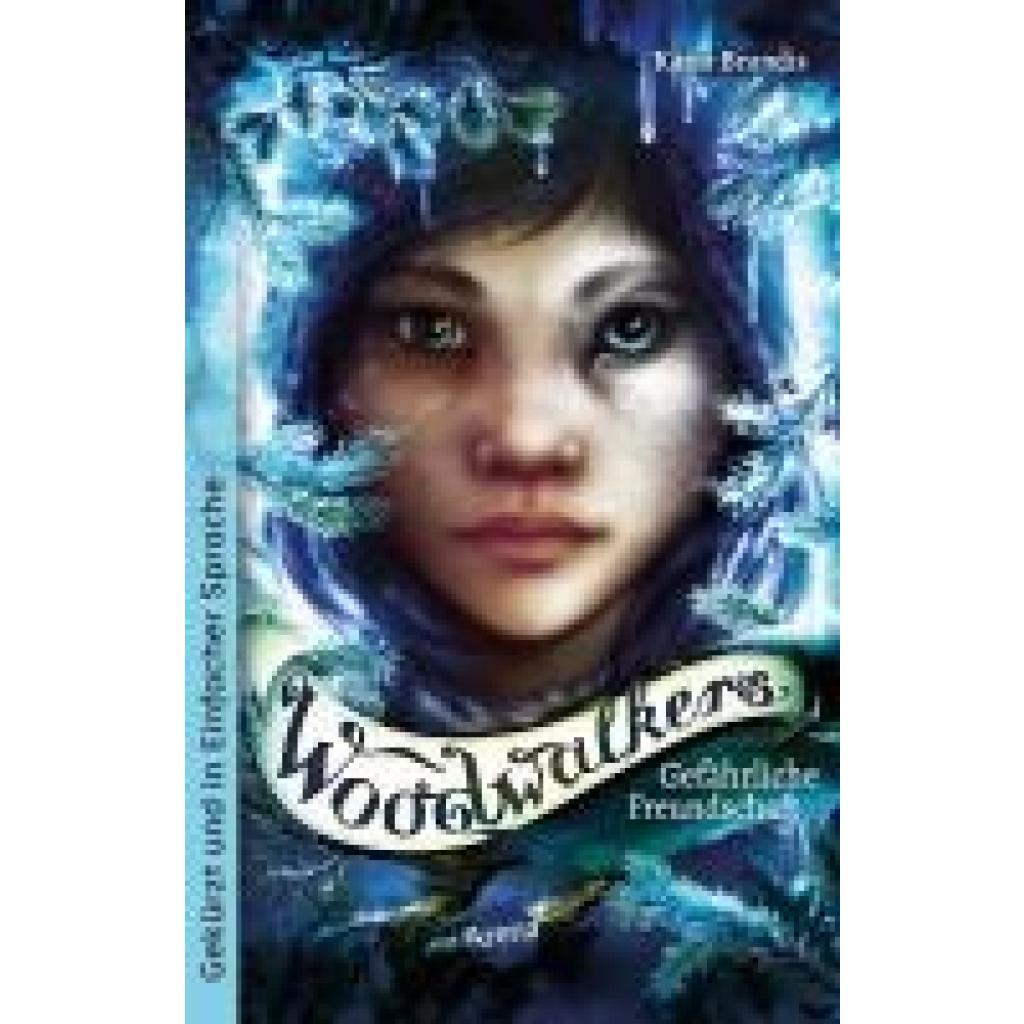 9783401512754 - Brandis Katja Woodwalkers (2) Gefährliche Freundschaft 9783401512754 - Brandis Katja Woodwalkers (2) Gefährliche Freundschaft