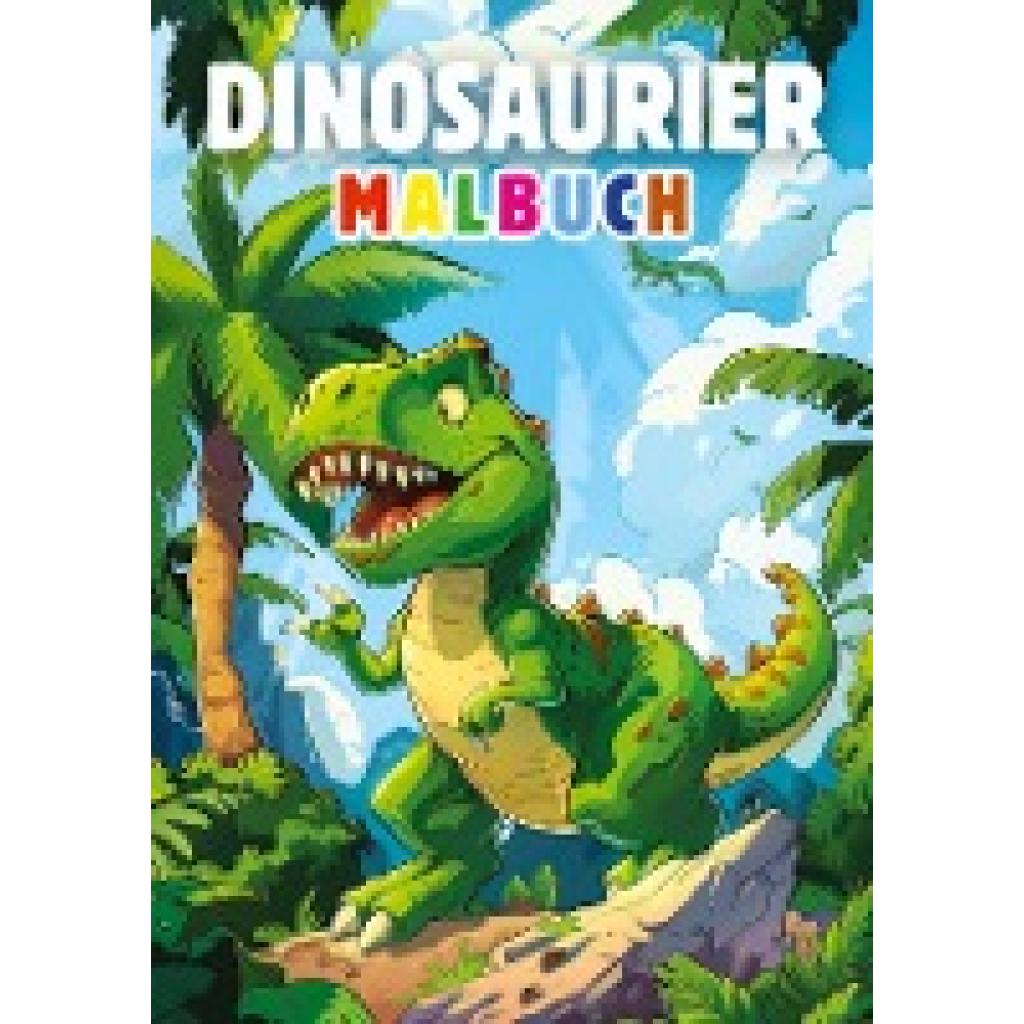 Kindery Verlag: Dinosaurier Malbuch für Kinder ¿ Kinderbuch