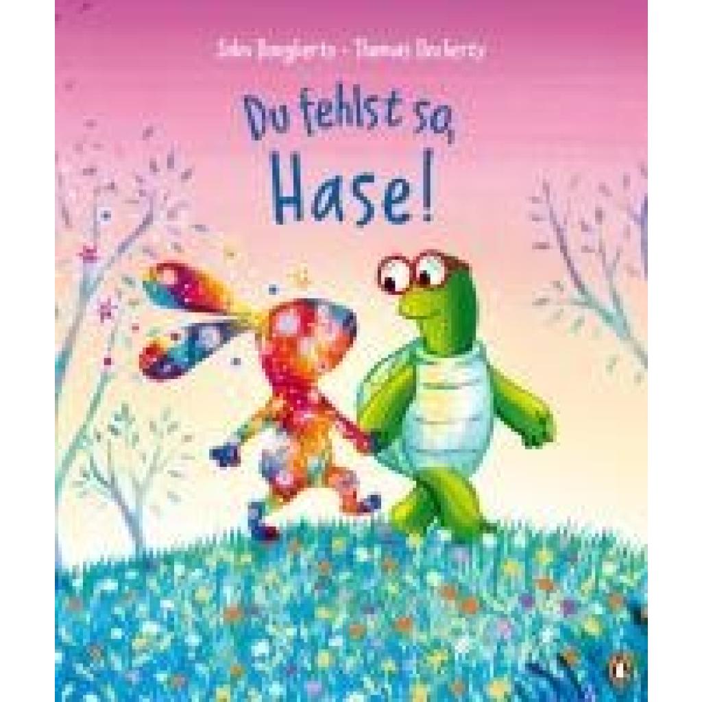 9783328302711 - Du fehlst so Hase! - John Dougherty Gebunden