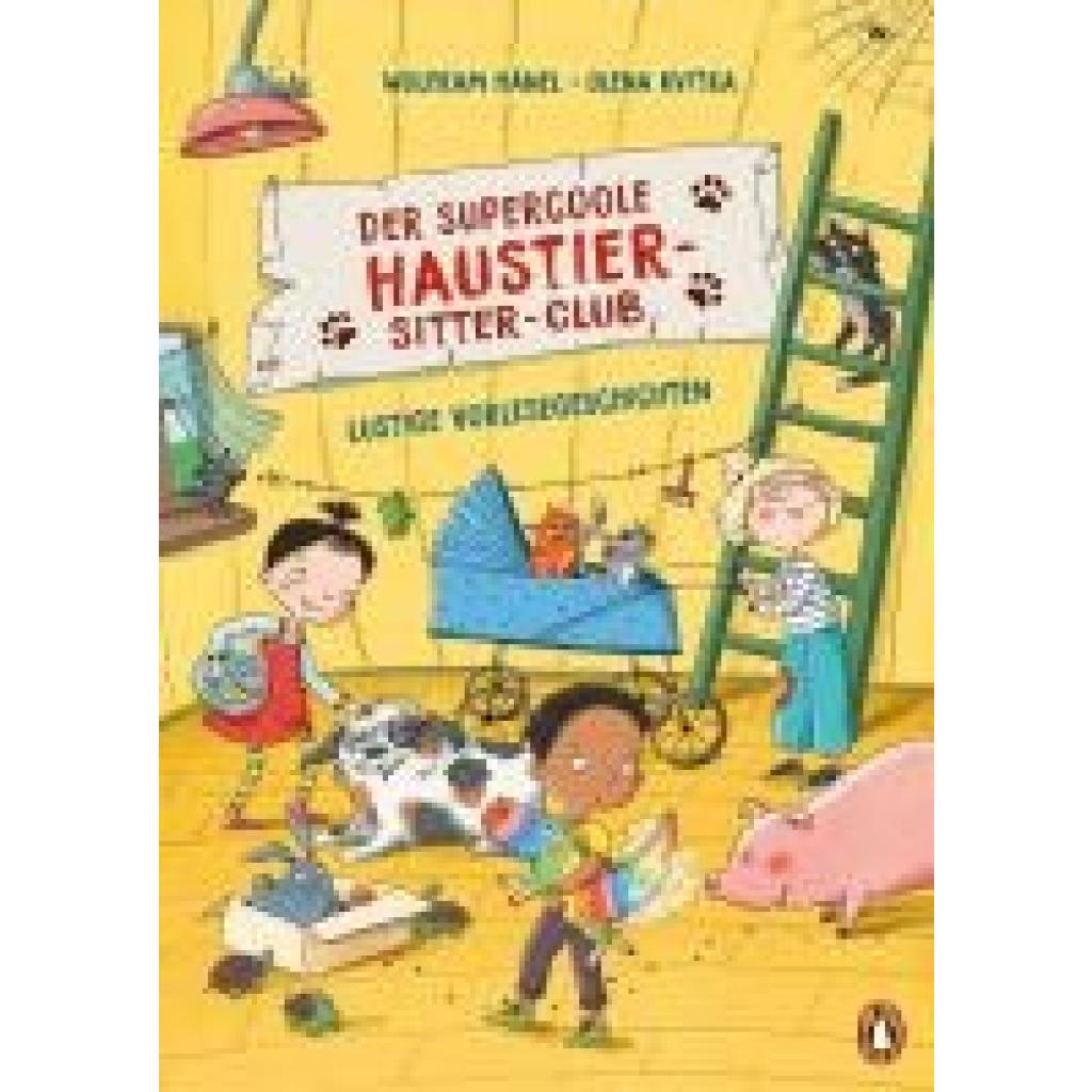 9783328302407 - Hänel Wolfram Der supercoole Haustier-Sitter-Club - Lustige Vorlesegeschichten