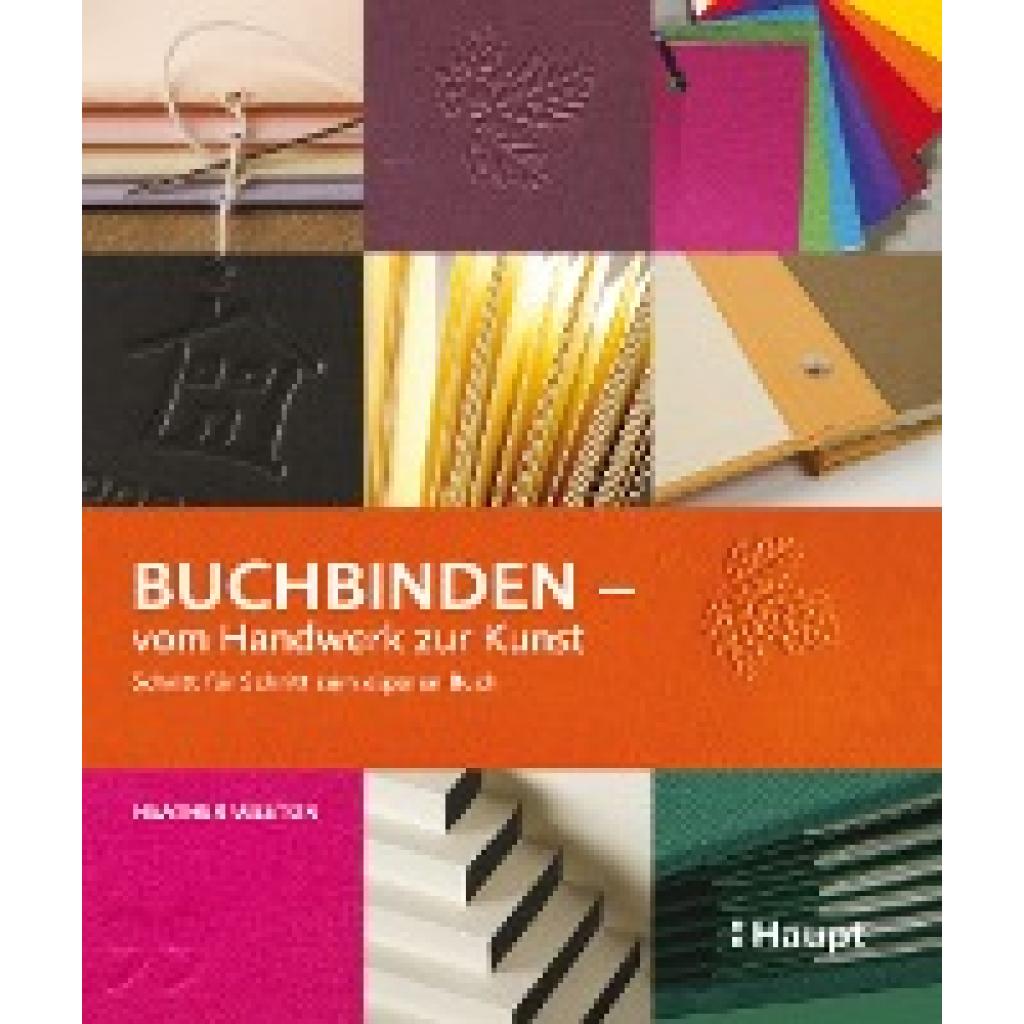 Weston, Heather: Buchbinden - vom Handwerk zur Kunst