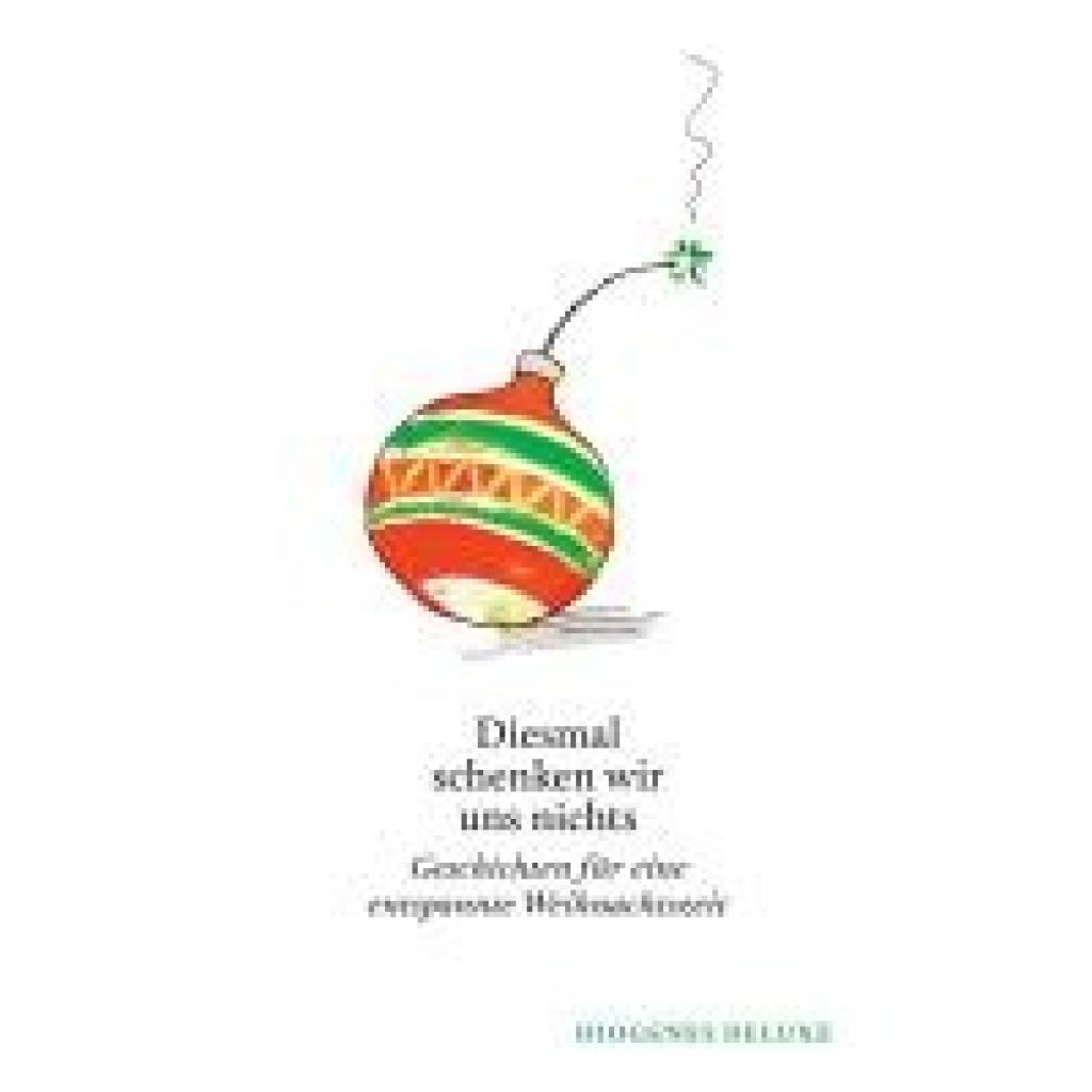 9783257261820 - Diesmal schenken wir uns nichts