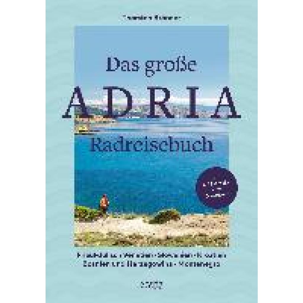 9783222137129 - Das große Adria Radreisebuch - Thorsten Brönner Kartoniert (TB)