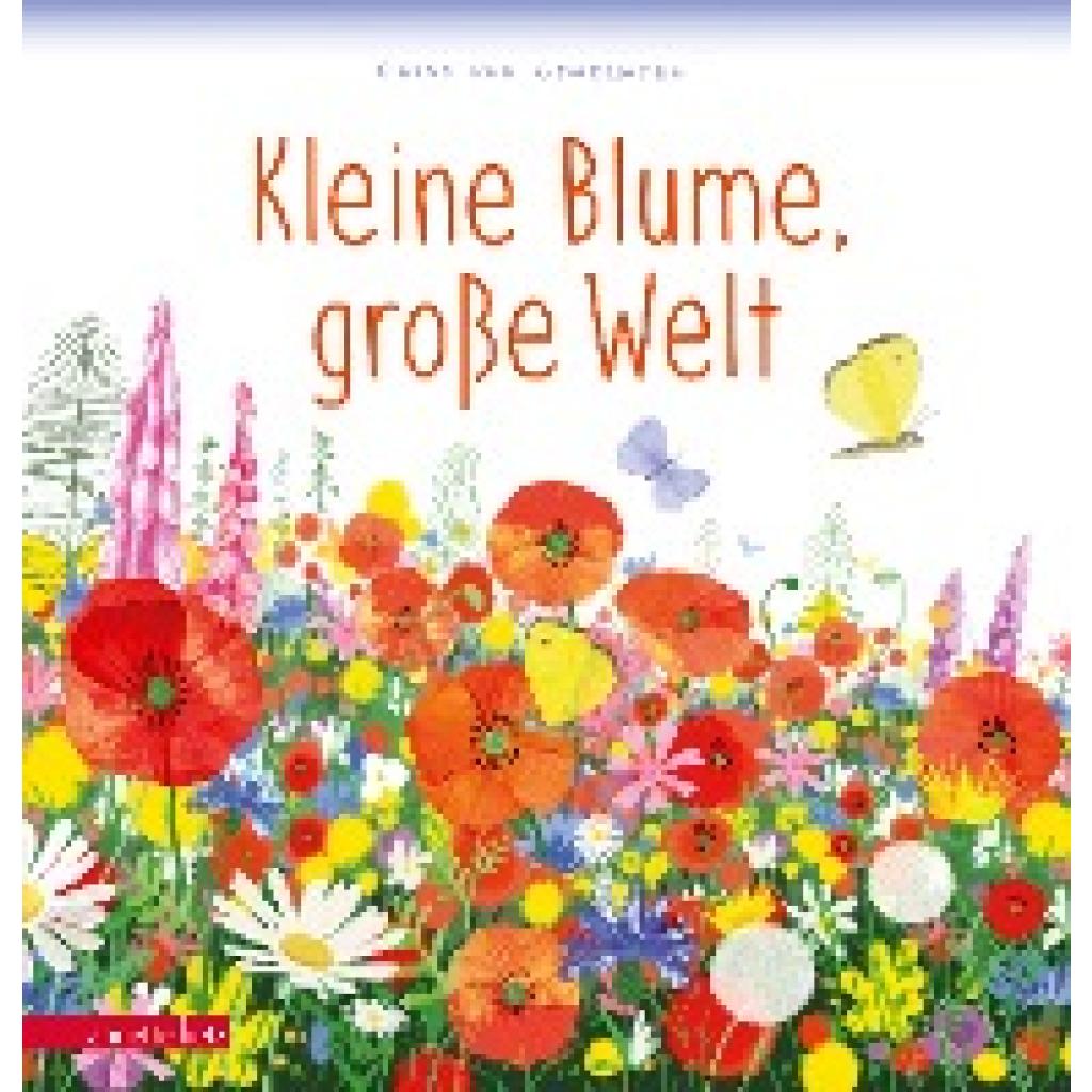 9783219119121 - Kleine Blume große Welt - Guido van Genechten Gebunden 9783219119121 - Kleine Blume große Welt - Guido van Genechten Gebunden