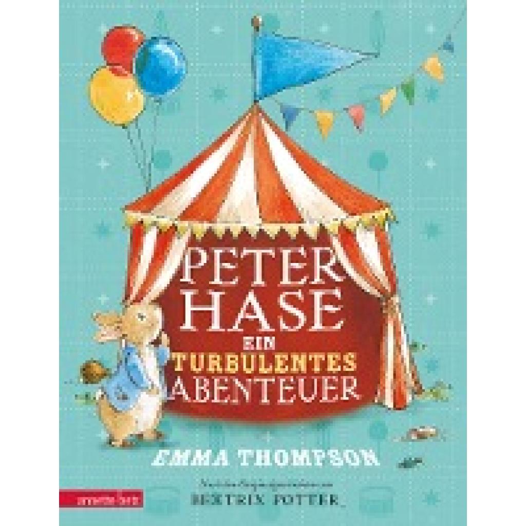 9783219117257 - Emma Thompson - GEBRAUCHT Peter Hase Ein turbulentes Abenteuer - Preis vom 12112023 060208 h 9783219117257 - Emma Thompson - GEBRAUCHT Peter Hase Ein turbulentes Abenteuer - Preis vom 12112023 060208 h