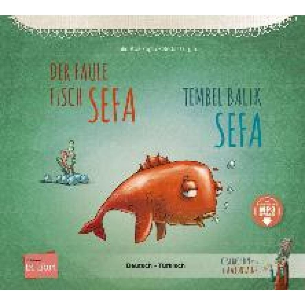 9783191996208 - Kozikoglu Tülin Der faule Fisch Sefa (Deutsch-Türkisch)